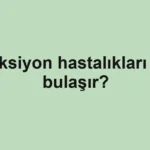 enfeksiyon-hastaliklari-nasil-bulasir